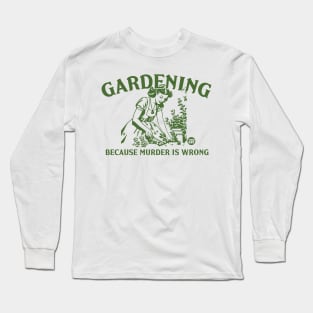 gardening Long Sleeve T-Shirt